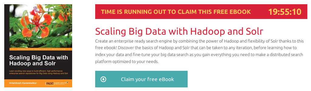 "Scaling Big Data with Hadoop and Solr", ebook gratuito de @packtpub disponible durante las próximas 19 horas