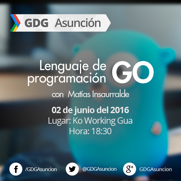Lenguaje de programación GO en GDG Asunción