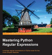 Mastering Python Regular Expressions, ebook gratuito disponible durante las próximas 22 horas (imagen destacada)