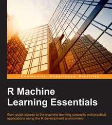 R Machine Learning Essentials, ebook gratuito disponible durante las próximas 20 horas (imagen destacada)