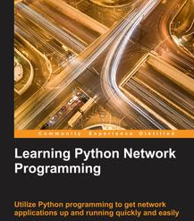 Learning Python Network Programming, ebook gratuito disponible durante las próximas 22 horas (imagen destacada)