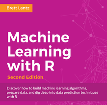 Machine Learning with R - Second Edition, ebook gratuito disponible durante las próximas 11 horas (imagen destacada)