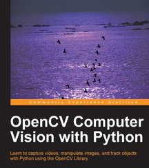 OpenCV Computer Vision with Python, ebook gratuito disponible durante las próximas 21 horas (imagen destacada)