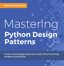 Mastering Python Design Patterns, ebook gratuito disponible durante las próximas 22 horas (imagen destacada)