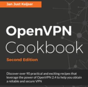 OpenVPN Cookbook - Second Edition, ebook gratuito disponible durante las próximas 23 horas (imagen destacada)