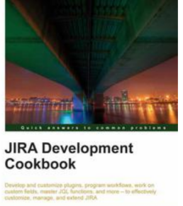 JIRA Development Cookbook, ebook gratuito disponible durante las próximas 22 horas (imagen destacada)