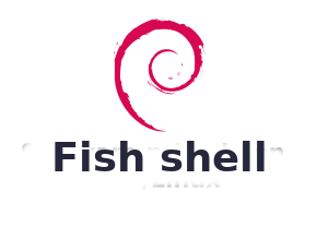 Fish shell en Debian Buster (imagen destacada)